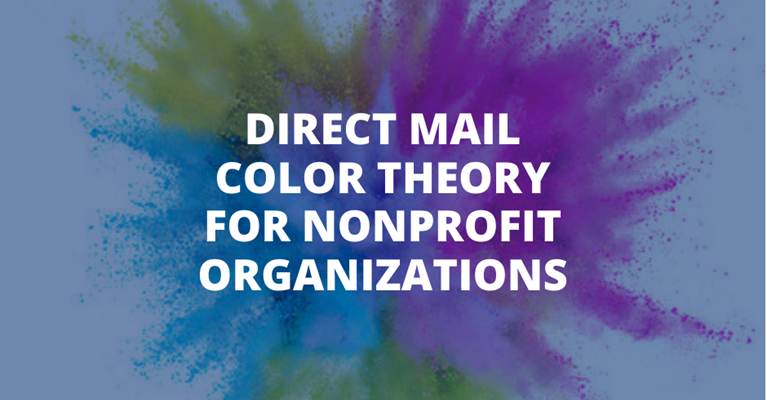 Direct Mail Color Theory For Nonprofit Organizations