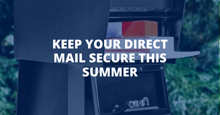 Tips to Keep Your Direct Mail Safe This Summer