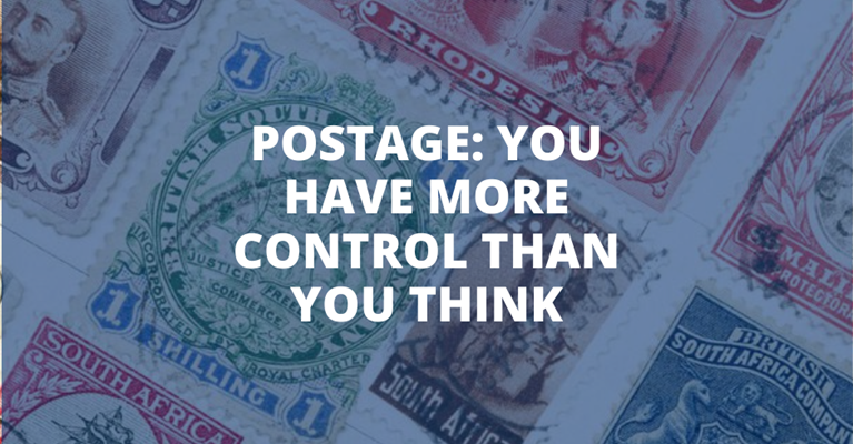 Postage: You Have More Control Than You Think