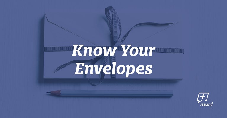Know Your Envelopes