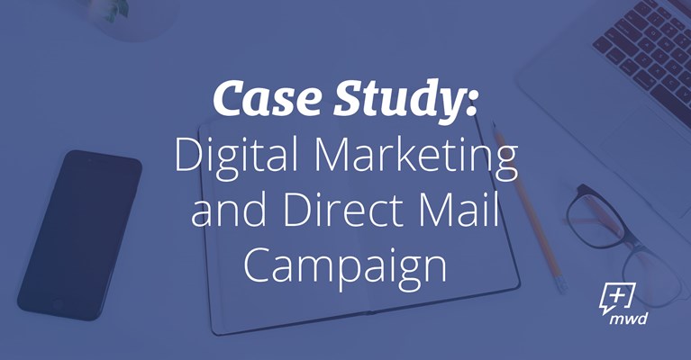 Midwest Direct Digital Marketing and Direct Mail Campaign - Case Study