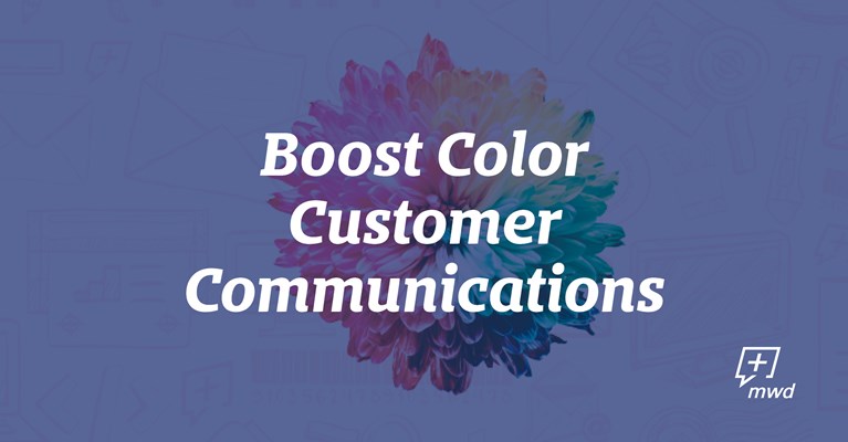 Boost Color Customer Communications