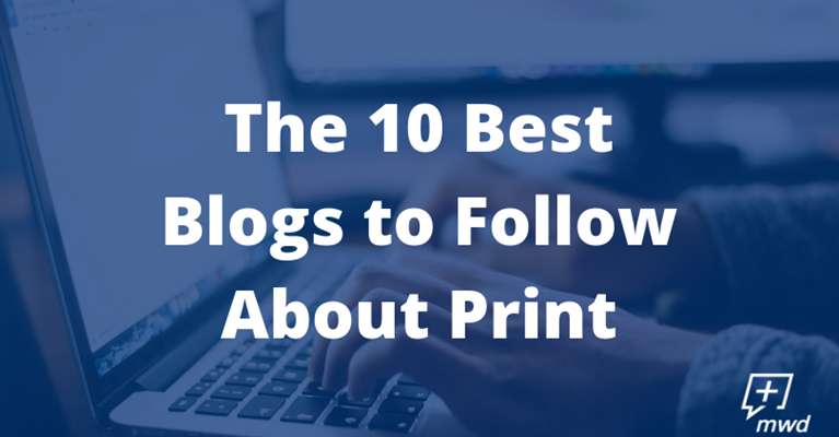 10 Best Blogs to Follow About Print