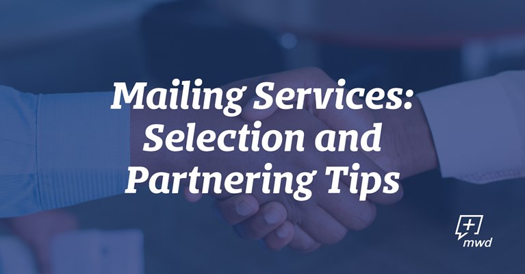 Mailing Services: Selection and Partnering Tips