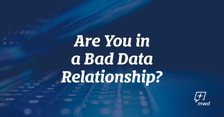 Are You in a Bad Data Relationship?