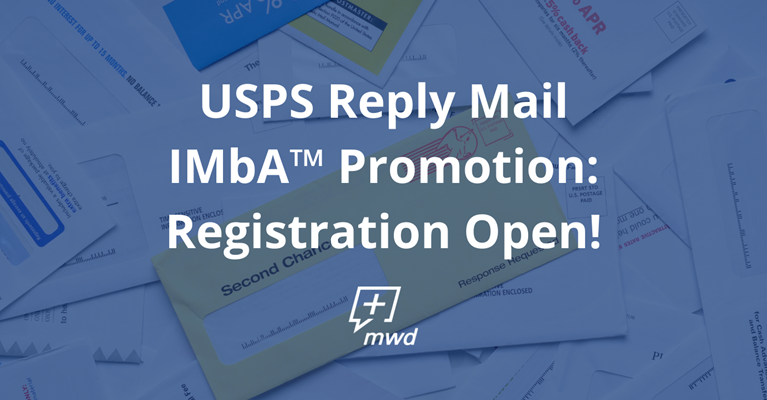Boost Efficiency and Save with the USPS Reply Mail IMbA™ Promotion: Registration Now Open!