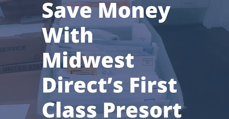 Save Time and Money with First Class Presort