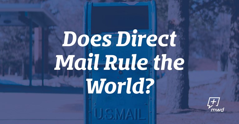 Does Direct Mail Rule The World?